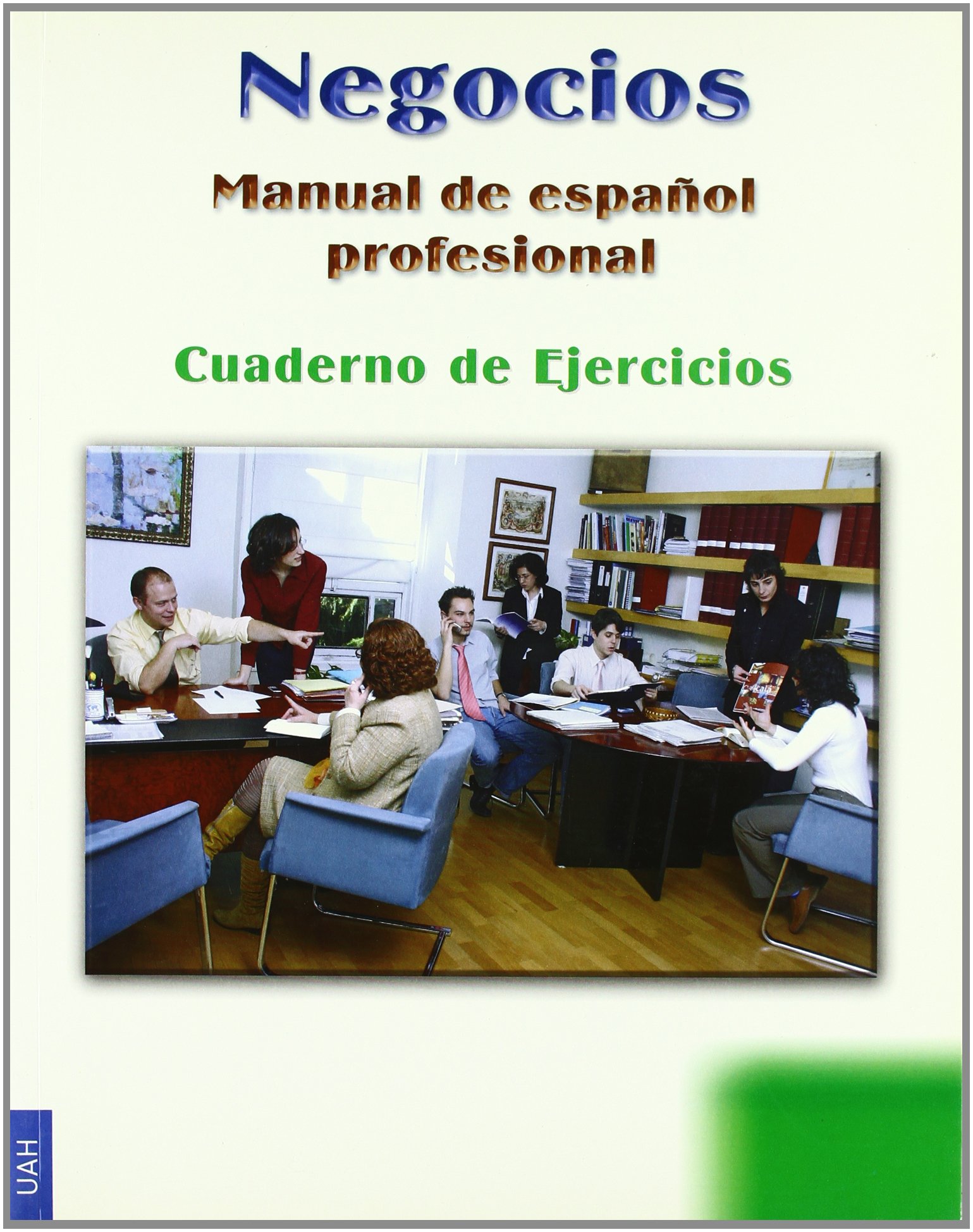 Manual De Español Profesional Alcalingua · Universidad De Alcalá 6127